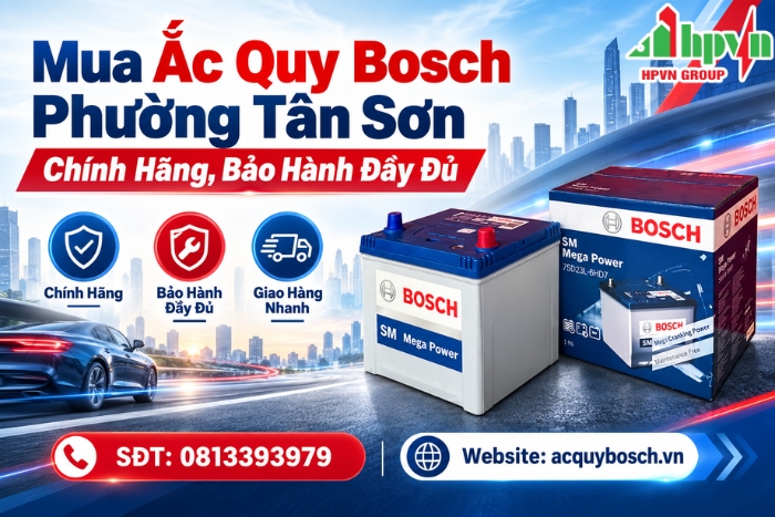 Mua Ắc Quy Bosch Phường Tân Sơn Chính Hãng, Bảo Hành Đầy Đủ